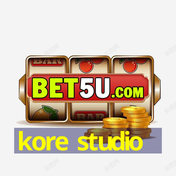 kore studio